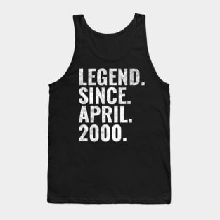 Legend since April 2000 Birthday Shirt Happy Birthday Shirts Tank Top